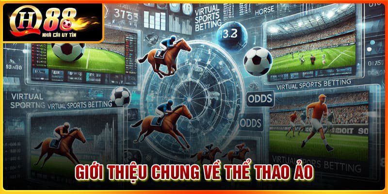 Giới thiệu chung về thể thao ảo